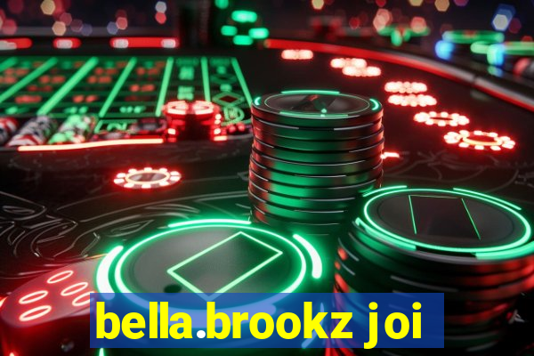 bella.brookz joi